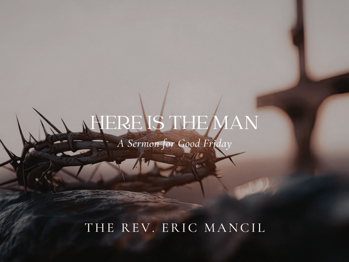 Here Is the&nbsp;Man